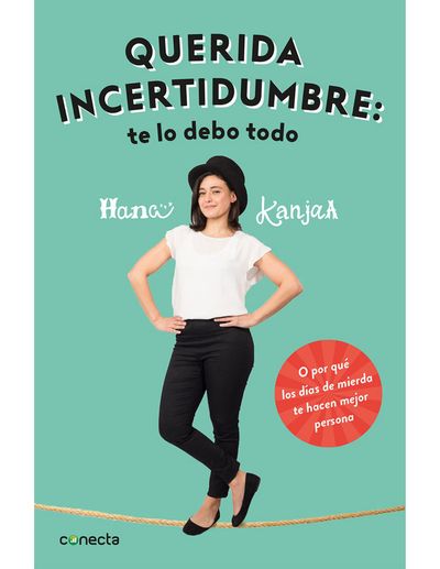 Querida incertidumbre te lo debo todo.jpg